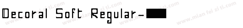 Decoral Soft Regular字体转换